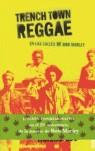 TRENCH TOWN REGGAE ( EN LAS CALLES DE BOB MARLEY ) | 9788449426926 | LEE, HELENE