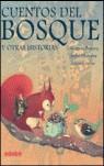 CUENTOS DEL BOSQUE | 9788423674756 | RAMÓN BESORA