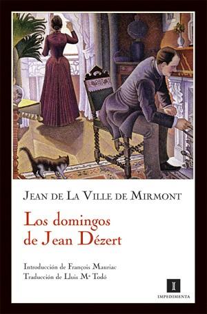 DOMINGOS DE JEAN DEZERT LOS | 9788493655099 | VILLE DE MIRMONT, JEAN