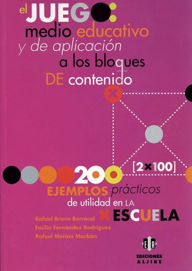 JUEGO MEDIO EDUCATIVO Y DE APLICACION A LOS BLOQUES DE CONTE | 9788495212030 | BRAVO BERROCAL, RAFAEL