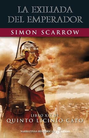 EXILIADA DEL EMPERADOR XIX | 9788435063845 | SCARROW, SIMON