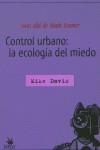 CONTROL URBANO LA ECOLOGIA DEL MIEDO | 9788488455895 | DAVIS, MIKE