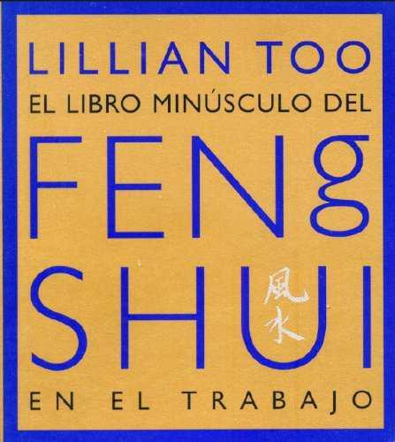 FENG SHUI EN EL TRABAJO LIBRO MINUSCULO | 9783829042680 | TOO, LILLIAN