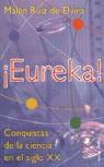 EUREKA ! | 9788478808304 | RUIZ DE ELVIRA, MALEN