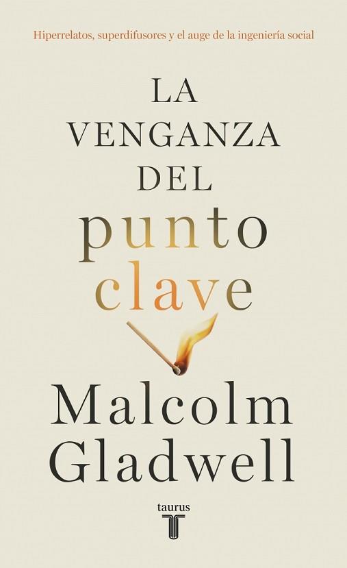 VENGANZA DEL PUNTO CLAVE | 9788430627684 | GLADWELL, MALCOLM