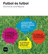 FUTBOL ES FUTBOL | 9788496499409 | VARIS