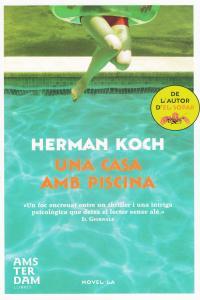 UNA CASA AMB PISCINA | 9788492941674 | KOCH, HERMAN