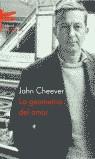 GEOMETRIA DEL AMOR, LA | 9788495908100 | CHEEVER, JOHN