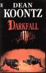 DARKFALL | 9788401495502 | KOONTZ, DEAN R.