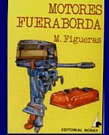 MOTORES FUERABORDA | 9788474860146 | FIGUERAS BLANCH, MANUEL