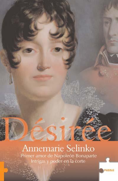 DESIREE ( PRIMER AMOR DE NAPOLEON BONAPARTE... ) | 9788489746527 | SELINKO, ANNEMARIE