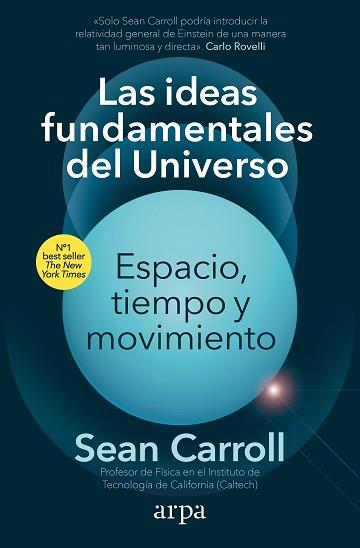 IDEAS FUNDAMENTALES DEL UNIVERSO | 9788418741913 | CARROLL, SEAN