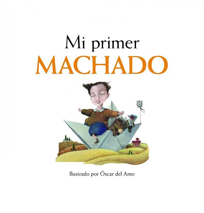 MI PRIMER MACHADO | 9788497859110 | AA. VV.