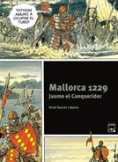 MALLORCA 1229 - JAUME EL CONQUERIDOR | 9788421847268 | GARCIA I QUERA, ORIOL