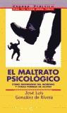 MALTRATO PSICOLOGICO, EL | 9788467000160 | GONZALEZ DE RIVERA, JOSE LUIS