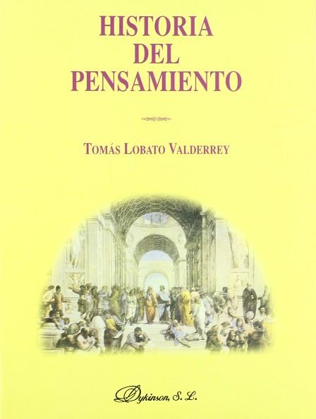 HISTORIA DEL PENSAMIENTO | 9788481557435 | LOBATO VALDERREY, TOMAS