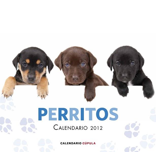 CALENDARIO PERRITOS 2012 | 9788448069773 | AA. VV.