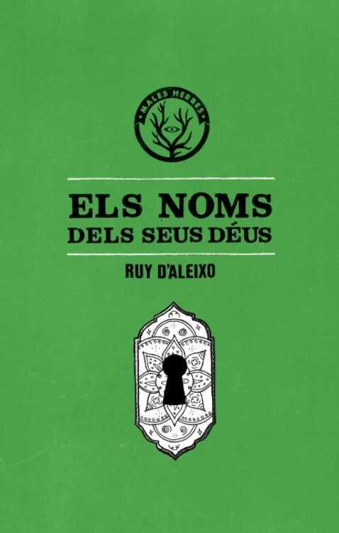 ELS NOMS DELS SEUS DÉUS | 9788494310843 | RUY D'ALEIXO FALQUÉS