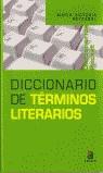 DICCIONARIO DE TERMINOS LITERARIOS (ACENTO) | 9788448307677 | REYZABAL, MARIA VICTORIA