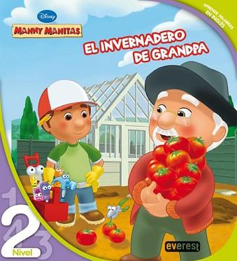 MANNY MANITAS: EL INVERNADERO DE GRANDPA | 9788444144658 | WALT DISNEY COMPANY