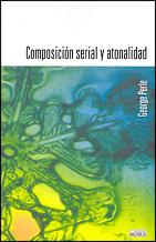 COMPOSICION SERIAL Y ATONALIDAD | 9788482361468 | PERLE, GEORGE