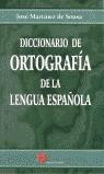 DICCIONARIO DE ORTOGRAFIA DE LA LENGUA ESPAÑOLA | 9788428322416 | MARTINEZ DE SOUSA, JOSE