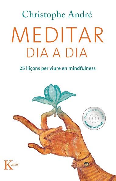 MEDITAR DIA A DIA (CATALA) | 9788499882338 | ANDRÉ, CHRISTOPHE