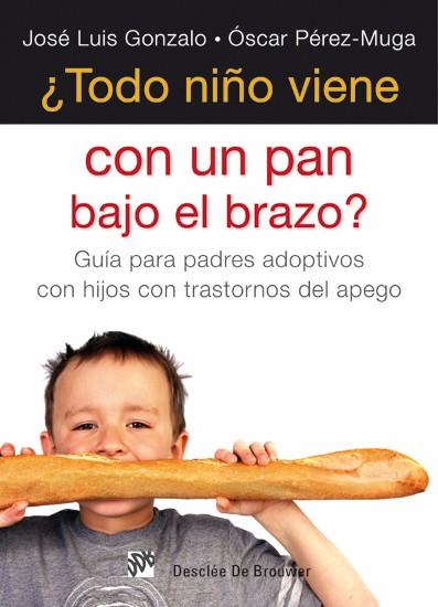 TODO NIÑO VIENE CON UN PAN BAJO EL BRAZO? | 9788433025173 | GONZALO MARRODÁN, JOSÉ LUIS/PÉREZ-MUGA GARCÍA, ÓSCAR