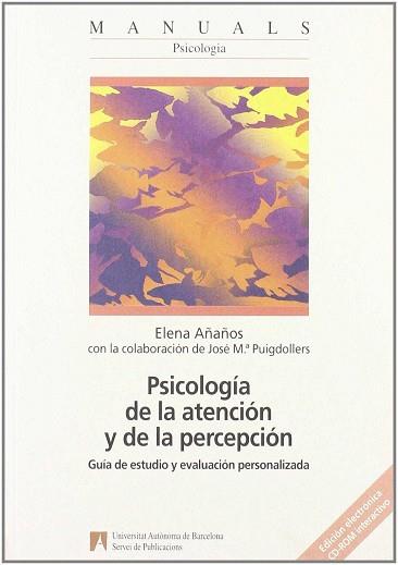 PSICOLOGIA DE LA ATENCION Y DE LA PERCEPCION | 9788449016042 | AÑAÑOS, ELENA