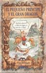 PEQUEÑO PRINCIPE Y EL GRAN DRAGON, EL | 9788448010638 | KAVANAGH, PETER