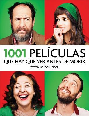 1001 PELÍCULAS QUE HAY QUE VER ANTES DE MORIR | 9788415989875 | SCHNEIDER, STEVEN JAY