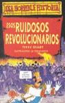 ESOS RUIDOSOS REVOLUCIONARIOS | 9788427220379 | DEARY, TERRY