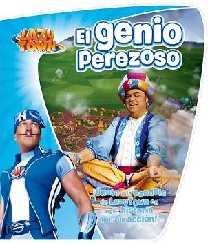 LAZYTOWN: EL GENIO PEREZOSO | 9788444167022 | VAROS