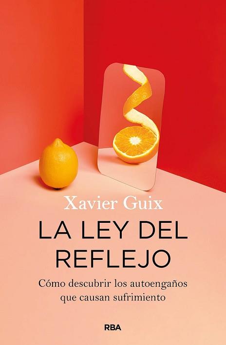 LEY DEL REFLEJO | 9788491875802 | GUIX, XAVIER