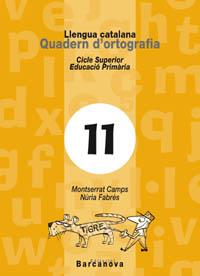 QUADERN D'ORTOGRAFIA CATALANA 11 (2002) | 9788448910761 | CAMPS, MONTSERRAT;  FABRES, NURIA