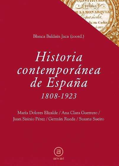 HISTORIA CONTEMPORÁNEA DE ESPAÑA (1808-1923) | 9788446031048 | IZALDE PEREZ-GR PEREZ GARZON, JUAN SISINIO |EL