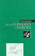 DICCIONARI DE LES LLENGUES D'EUROPA | 9788441209008 | VARIS