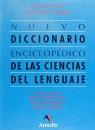 NUEVO DICCIONARIO ENCICLOPEDICO DE LAS CIENCIAS DEL LENGUAJE | 9788492379200 | DUCROT, OSWALD