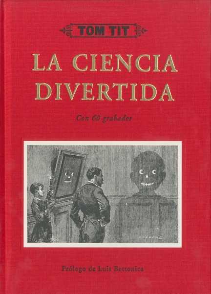 CIENCIA DIVERTIDA LA ( CON 60 GRABADOS ) | 9788497165266 | TIT, TOM