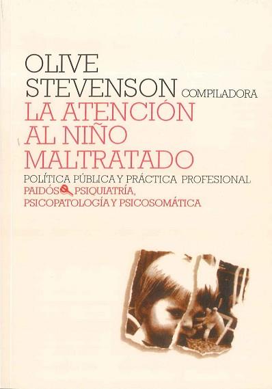 ATENCION AL NIÑO MALTRATADO LA | 9788475098395 | STEVENSON, OLIVE