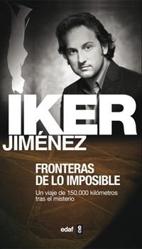 FRONTERAS DE LO IMPOSIBLE | 9788441408982 | JIMENEZ, IKER