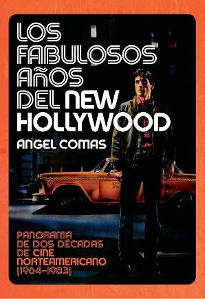 FABULOSOS AÑOS DEL NEW HOLLYWOOD LOS | 9788496576988 | COMAS, ANGEL