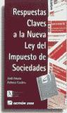 RESPUESTAS CLAVES A LA NUEVA LEY DEL IMPUESTO SOCI | 9788480882521 | AMADO, JORDI