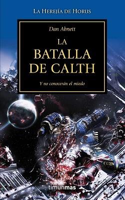 LA BATALLA DE CALTH | 9788448006365 | DAN ABNETT