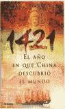 1421 EL AÑO EN QUE CHINA DESCUBRIO EL MUNDO | 9788425337802 | MENZIES, GAVIN