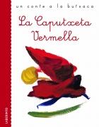 LA CAPUTXETA VERMELLA | 9788484834519 | GRIMM, JACOBO/GRIMM, GUILLERMO