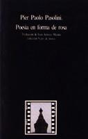 POESIA EN FORMA DE ROSA (VISOR DE POESIA) | 9788475221632 | PASOLINI, PIER PAOLO