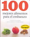 100 MEJORES ALIMENTOS PARA EL EMBARAZO | 9781445448695 | VV AA