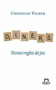 DINERS. NOVES REGLES DE JOC | 9788494089190 | CHRISTIAN FELBER