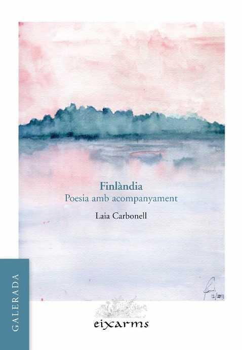 FINLANDIA: POESIA AMB ACOMPANYAMENT | 9788496786714 | CAARBONELL,LAIA